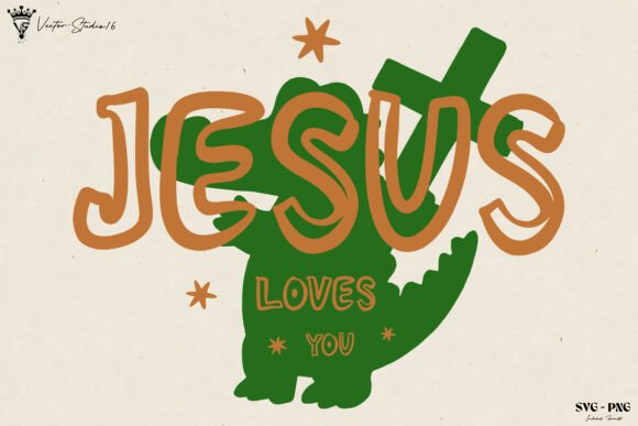 Jesus Loves You Dinosaur SVG PNG: Graphics & Illustrations
