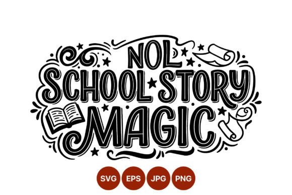 Nol School Story Magic: Graphics & Illustrations