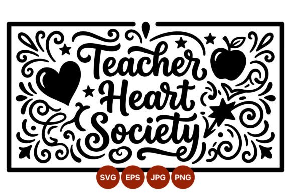 Teacher Heart Society Calligraphic Graphics & Illustrations