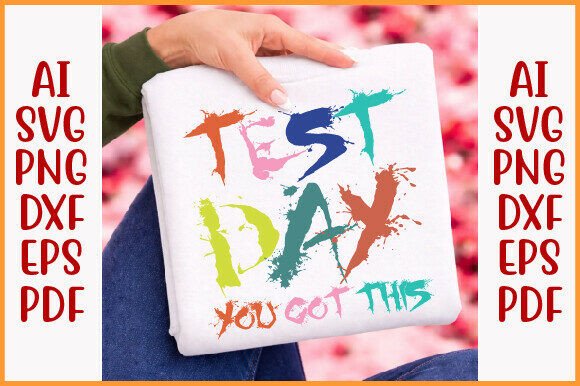 Test Day Graphics for T-Shirt Designs